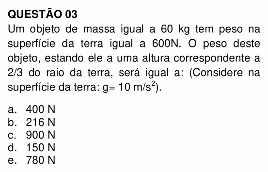 Enunciado da questão 3 de Física do UNEMAT 2010