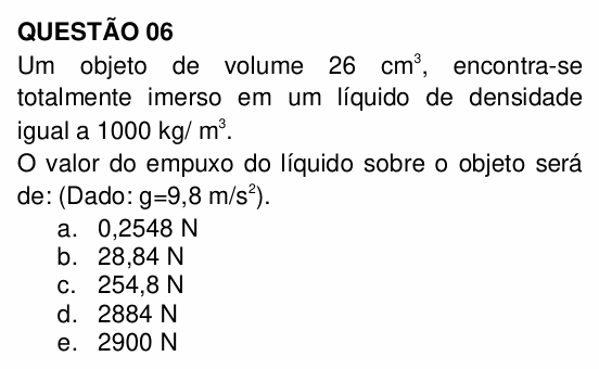 Enunciado da questão 6 de Física do UNEMAT 2010