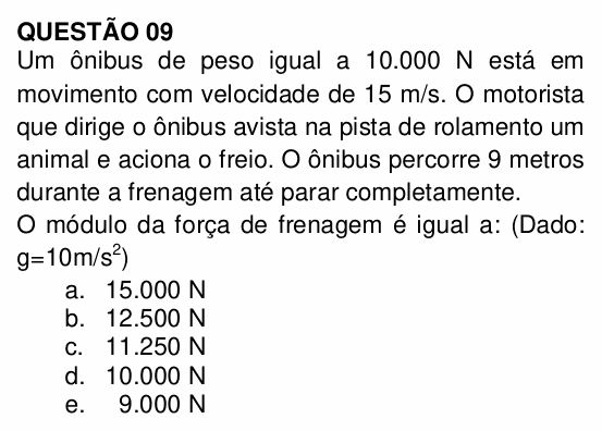 Enunciado da questão 9 de Física do UNEMAT 2010