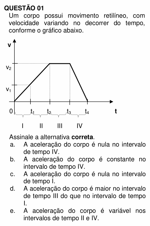 Enunciado da questão 1 de Física do UNEMAT 2010 (2º semestre)