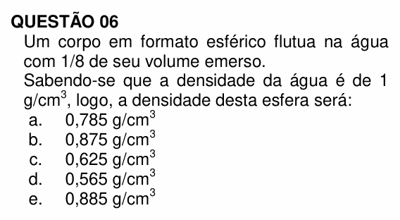 Enunciado da questão 6 de Física do UNEMAT 2010 (2º semestre)