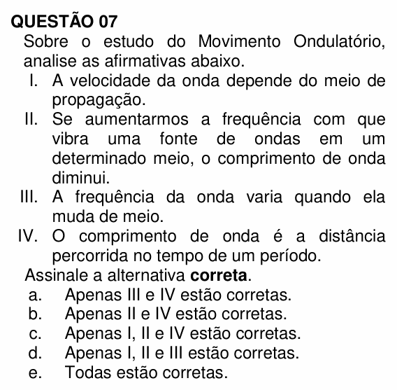 Enunciado da questão 7 de Física do UNEMAT 2010 (2º semestre)