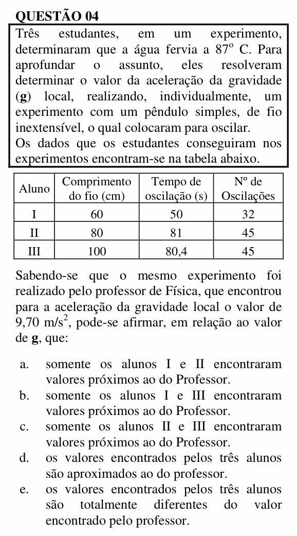 Enunciado da questão 4 de Física do UNEMAT 2012 (2º semestre)