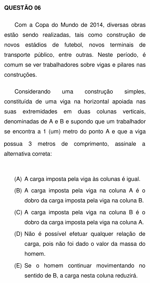 Enunciado da questão 6 de Física do UNEMAT 2014 (2º semestre)