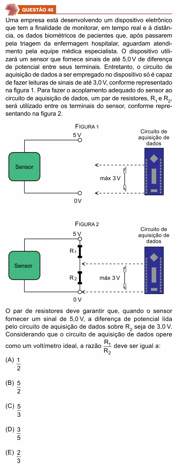 Enunciado da questão 40 de Física do UNIFIMES 2026 (Trindade, 2º semestre)