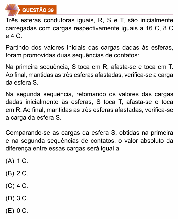 Enunciado da questão 39 de Física do UNIFIMES 2027 (Trindade, 1º semestre)