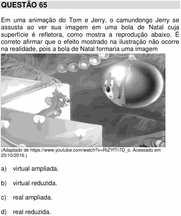 Enunciado da questão 65 de Física do UNICAMP 2017