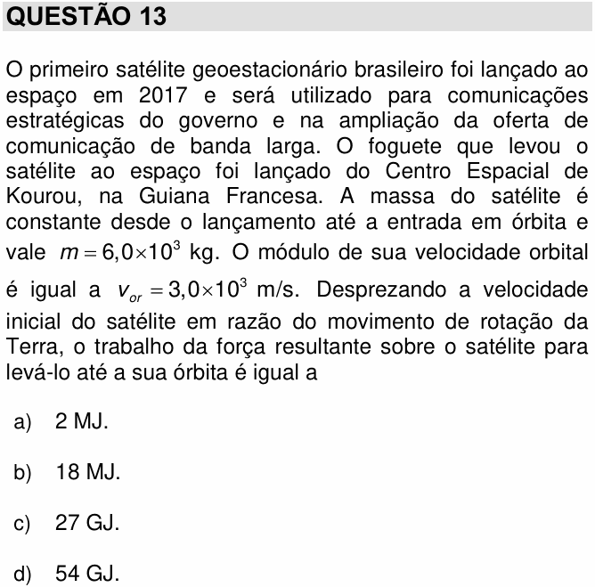Enunciado da questão 13 de Física do UNICAMP 2018