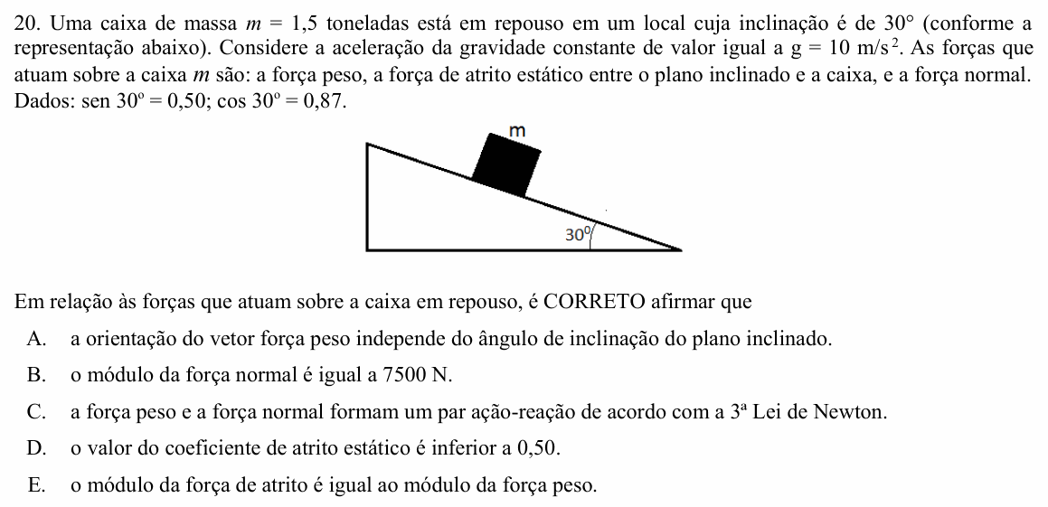 Enunciado da questão 20 de Física do UNIOESTE 2016