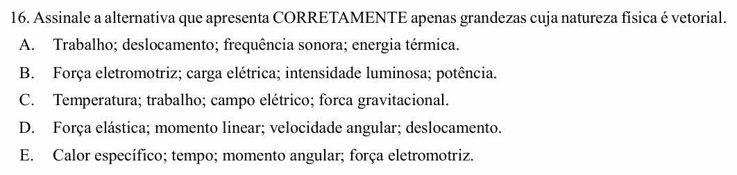 Enunciado da questão 16 de Física do UNIOESTE 2017