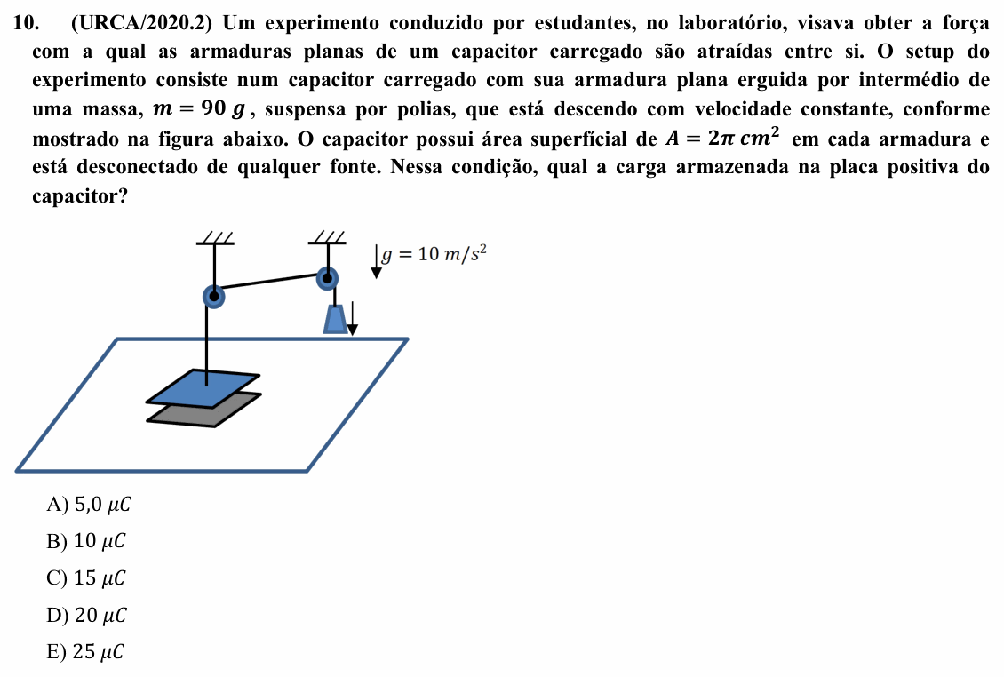 Enunciado da questão 10 de Física do URCA 2020 (PSU 2020.2)