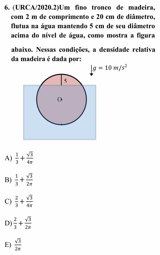 Enunciado da questão 6 de Física do URCA 2020 (PSU 2020.2)