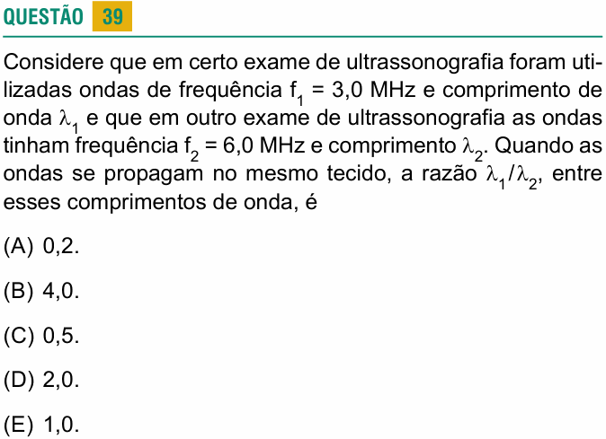 Enunciado da questão 39 de Física do USCS 2021 (2º semestre)