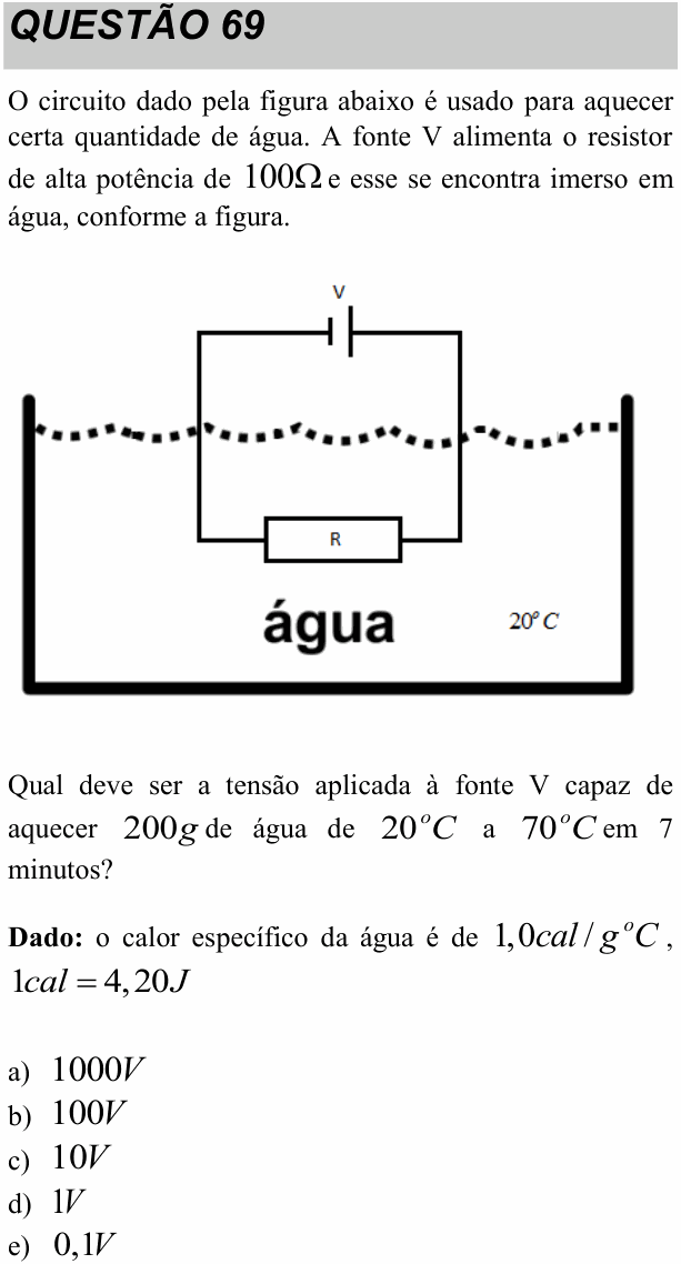 Enunciado da questão 69 de Física do UNITAU 2017 (inverno)