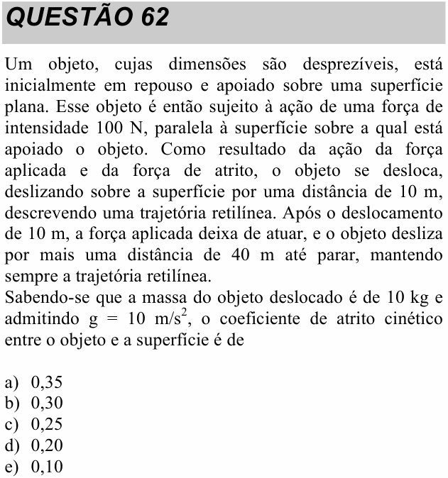 Enunciado da questão 62 de Física do UNITAU 2020 (verão)