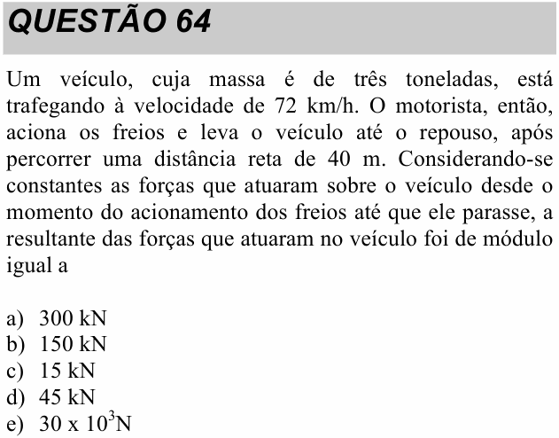 Enunciado da questão 64 de Física do UNITAU 2020 (verão)
