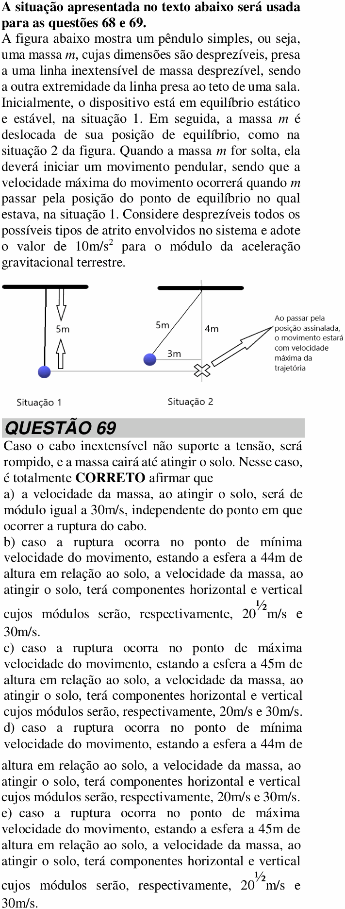 Enunciado da questão 69 de Física do UNITAU 2022 (verão)